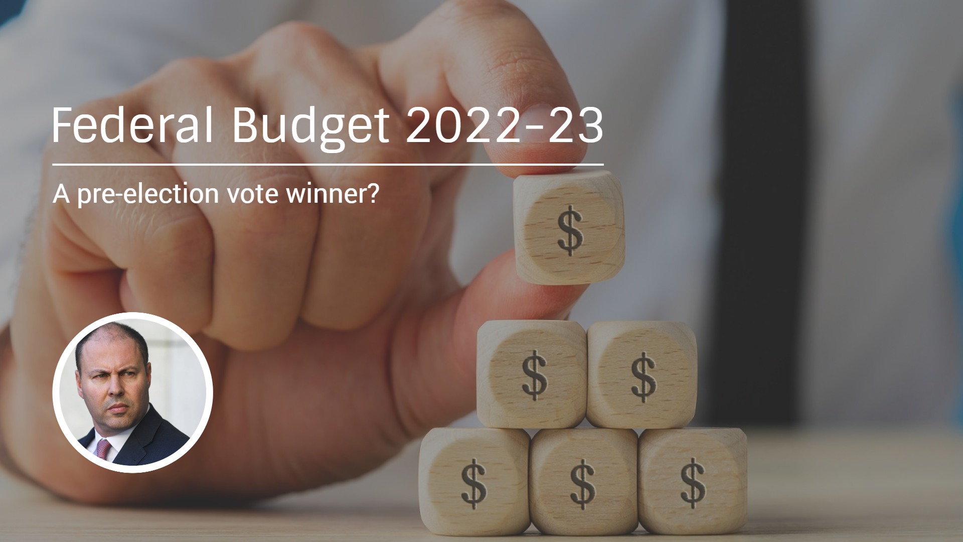 Federal Budget 2022-23: Key implications of this Year’s Budget